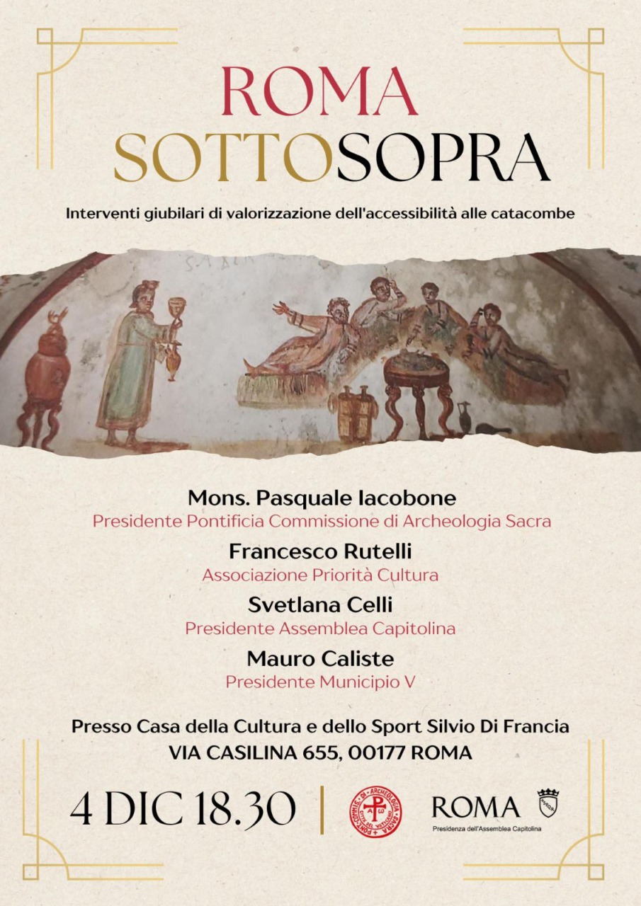 Giubileo, a Roma “SottoSopra”: valorizzazione delle catacombe minori