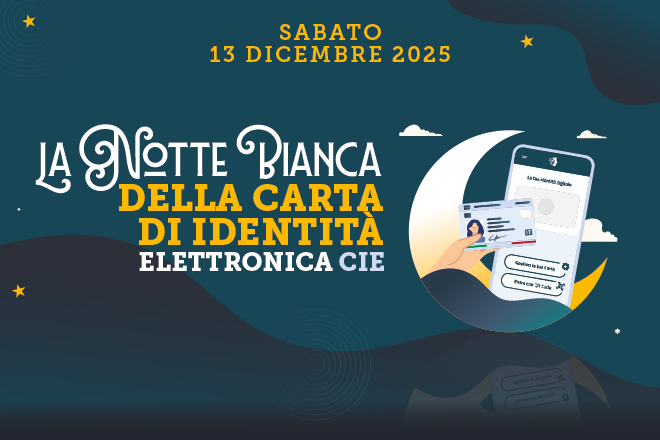 Sabato 13 dicembre è la Notte bianca della Carta d’Identità Elettronica